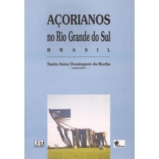 Açorianos no Rio Grande do Sul