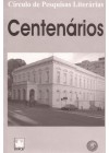 Centenários: antologia do Círculo de Pesquisas Literárias