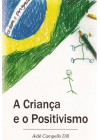 Criança e o Positivismo