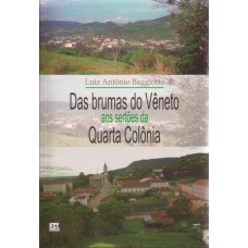 Das brumas do Vêneto aos sertões da Quarta Colônia