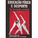 Educação Física e desporto: uma visão pedagógica e antropológica