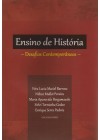 Ensino de História. Desafios Contemporâneos