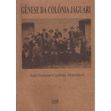 Gênese da Colônia Jaguari