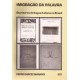 Imigração da palavra. Escritores de língua italiana no Brasil