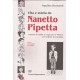 Nanetto Pipetta. Vita e stòria de Nanetto Pipetta