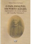 O Papa infalível em Porto Alegre: repercussões em terras sulinas do Concílio Vaticano I