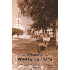 Poesia na Praça. XV  e XVI