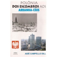 Polônia dos escombros aos arranha-céus