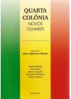 Quarta Colônia: novos olhares