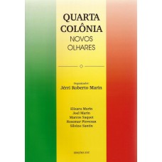 Quarta Colônia: novos olhares