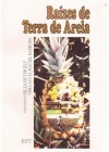 Raízes de Terra de Areia