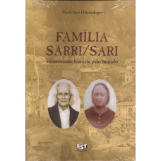 Família Sarri/Sari construindo história pelo mundo 